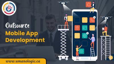 Top Benefits of Outsource Mobile App Development in Edmonton
