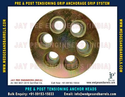 Post Tensioning wedges and barrels, pre stressed anchor grip system, anchor heads plates manufacturers exporters in India UAE Spain Oman Bangladesh South Africa Kuwait