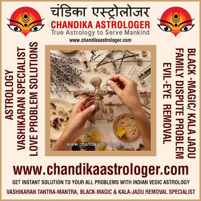 Astrologer Specialist for Love Marriage and Black Magic Services in India
