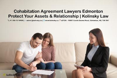 Cohabitation Agreement Lawyers in Edmonton | Safeguard Assets & Relationships | Kolinsky Law