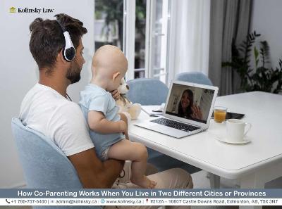 Effective Co-Parenting Across Cities or Provinces: A Complete Guide