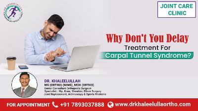 Why Don’t You Delay Treatment For Carpal Tunnel Syndrome?
