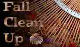 FALL CLEANUP FALL CLEANUP FALL CLEANUP FALL CLEANUP FALL CLEANUP