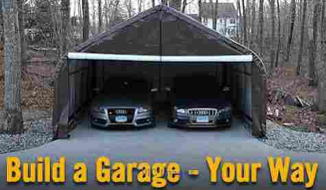 Build Your Portable Garage your Way!