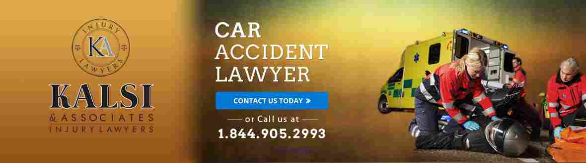 Got a Car Accident, Call Our Accident Lawyer | Kalsi & Associates