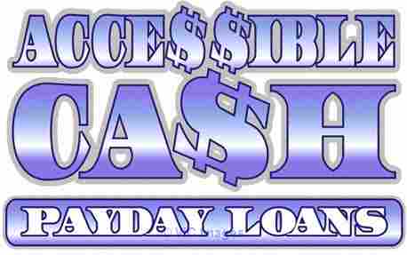 Payday Loans! Accessible Cash Payday Loans