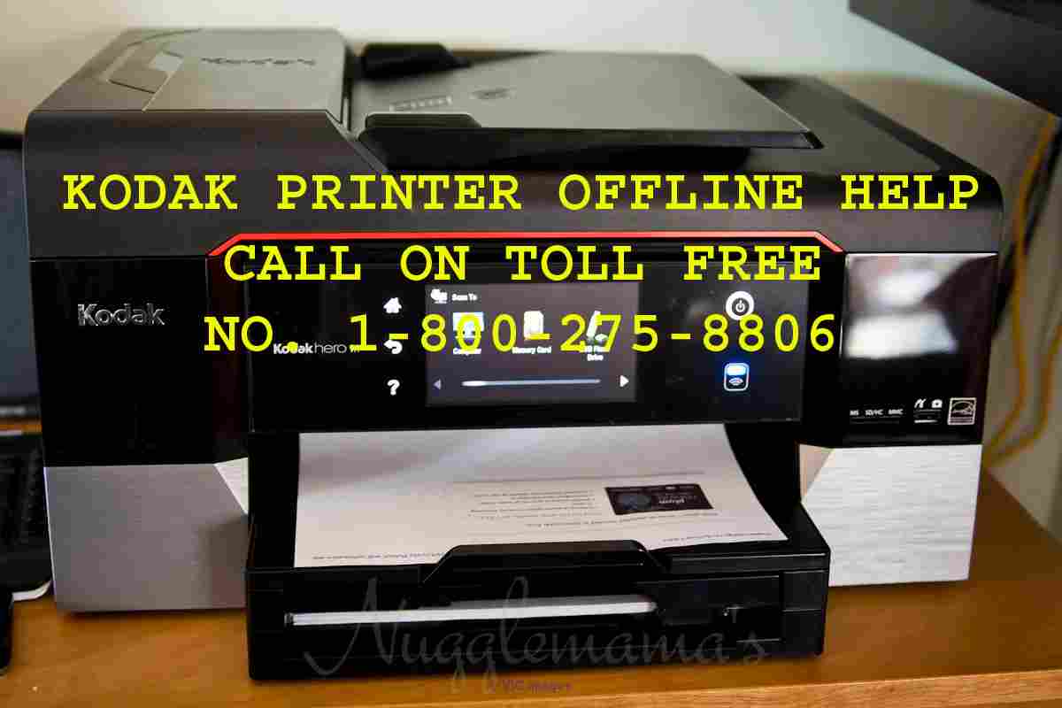 OFFLINE HELP KODAK PRINTER CALL ON 18002758806