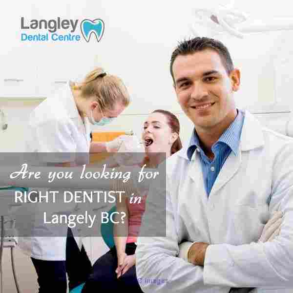 Langley BC Dentist,Langley Dental Clinic, Langely Dental Centre.