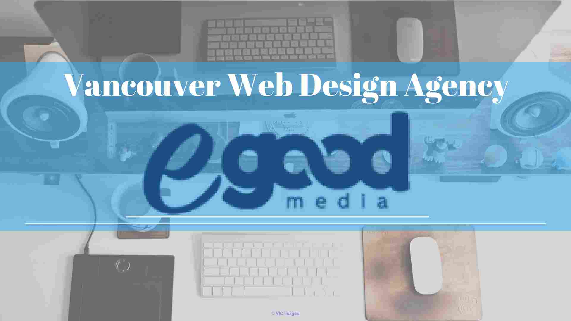 eGoodMedia | Reputed Vancouver Web Design Agency