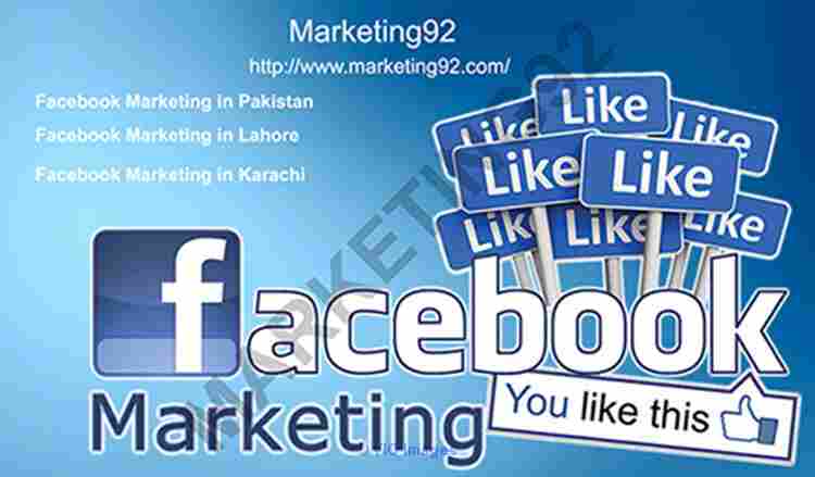 Facebook Marketing in Pakistan by Marketing92