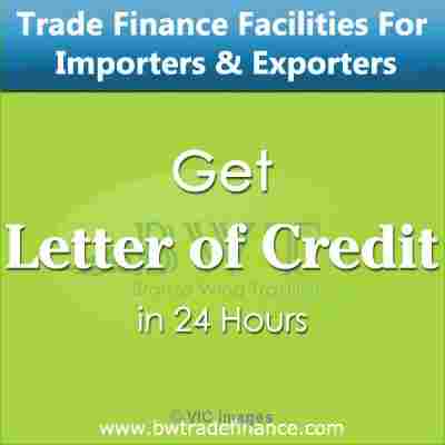 Get Letter of Credit  MT700 for Importers and Exporters