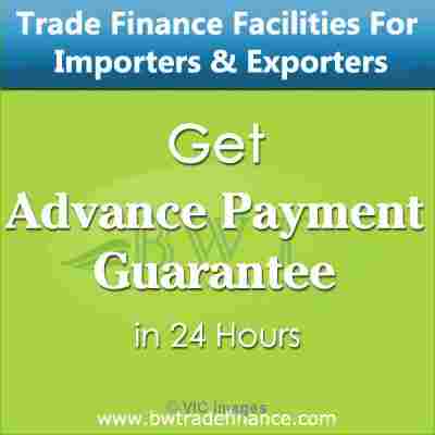 Advance Payment Guarantee for Developers & Suppliers / Exporters