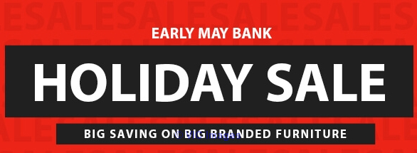 Early May Bank Holiday Sale 2018: UP TO 80% OFF at Furniture Direct UK