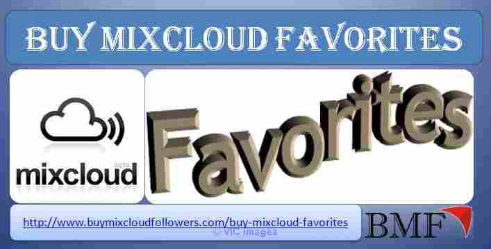 Buy Mixcloud Favorites