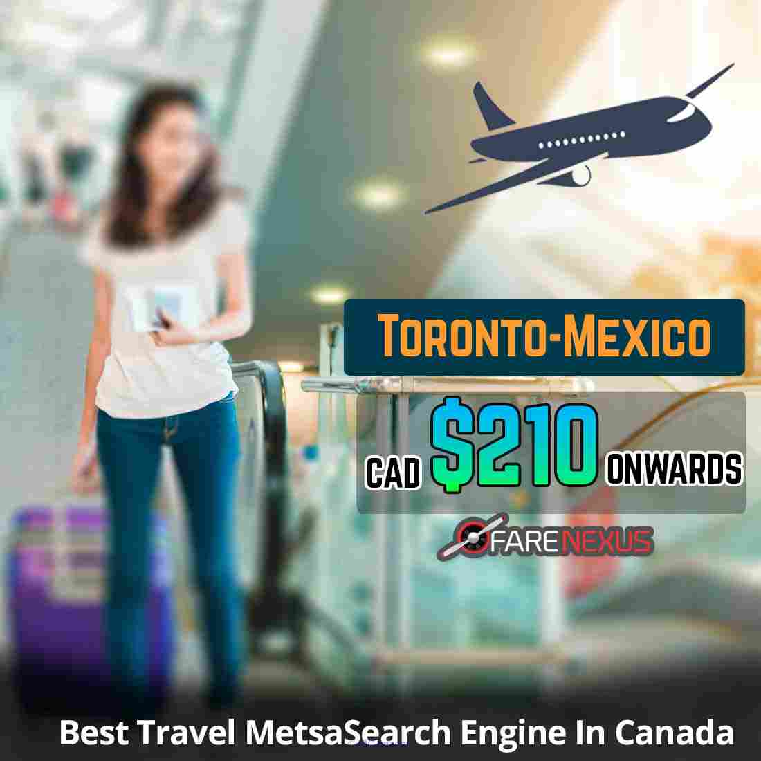 Book One Way flight Toronto-Mexico city from CAD $210
