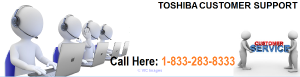For Better Services Call 1-833-283-8333 Toshiba Support Number