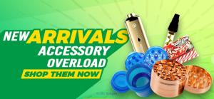 New Arrivals Accessory Overload - BudExpressNOW.ca - Buy Weed Online