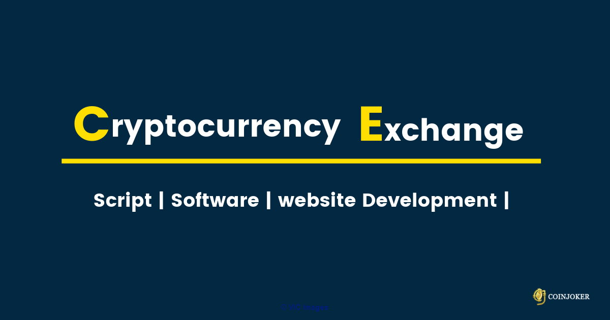 Cryptocurrency Exchange Script Development | Coinjoker