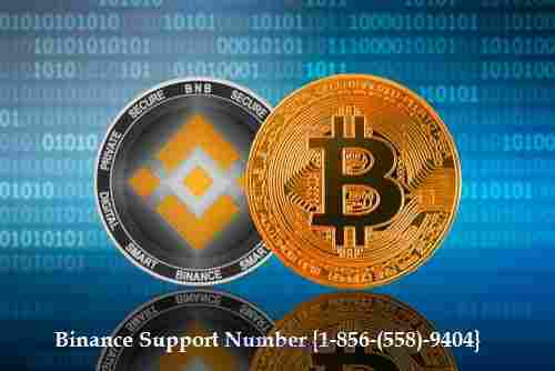 Binance Support Number [1-856-(558)-9404] support phone number