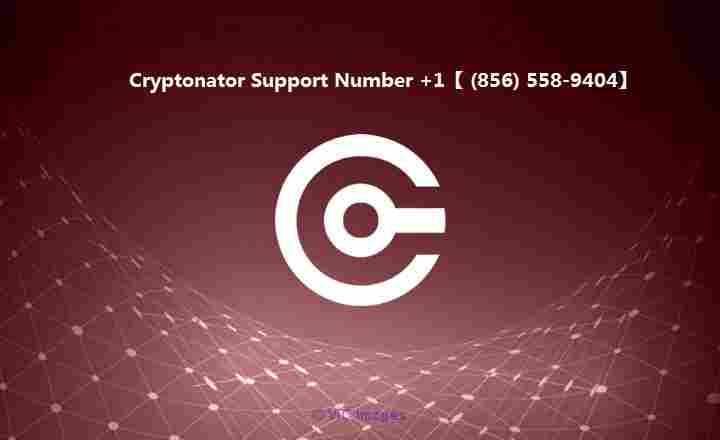 Cryptonator Support Number [1-856-(558)-9404] support phone number