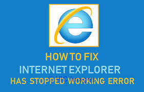 Internet explorer stopped working