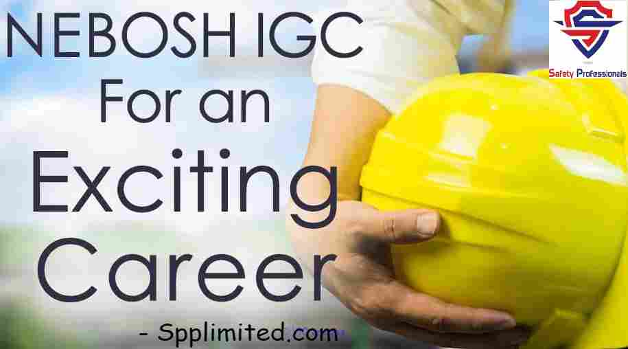 NEBOSH Course | Safety Course in Chennai - Spplimited.com