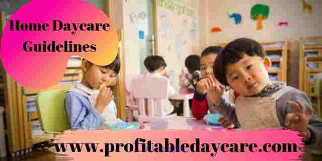 Home Daycare Guidelines  Profitable Daycare