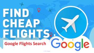 Choose Cheap Multiple Airlines with Google Flights
