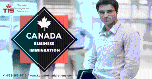 Business Immigration To Canada || Toronto Immigration Services