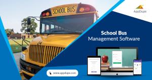 Comprehensive school bus management software - Appdupe