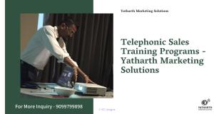 Telephonic Sales Training Programs - Yatharth Marketing Solutions
