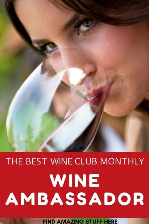 The Best Wine Club Monthly To Join
