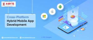 Cross Platform Hybrid App Development Company | X-Byte