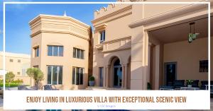 Enjoy Living in Luxurious Villa with Exceptional Scenic View