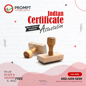 Indian Certificate Attestation in Dubai
