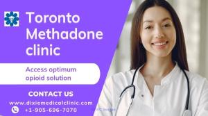 Access optimum opioid solution in Toronto Methadone clinic