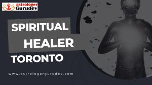 Spiritual Healer Toronto - Astrologer Gurudev