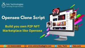OpenSea Clone Script - Create  P2P NFT Marketplace Like OpenSea