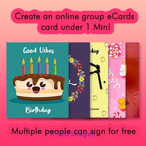 EXPRESS YOUR FEELINGS THROUGH GROUP GREETING CARDS