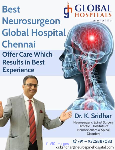 Best Neurosurgeon Global hospital Chennai