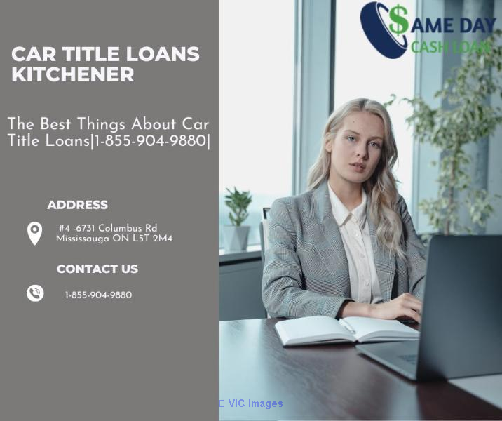 The Best Things About Car Title Loans|1-855-904-9880|