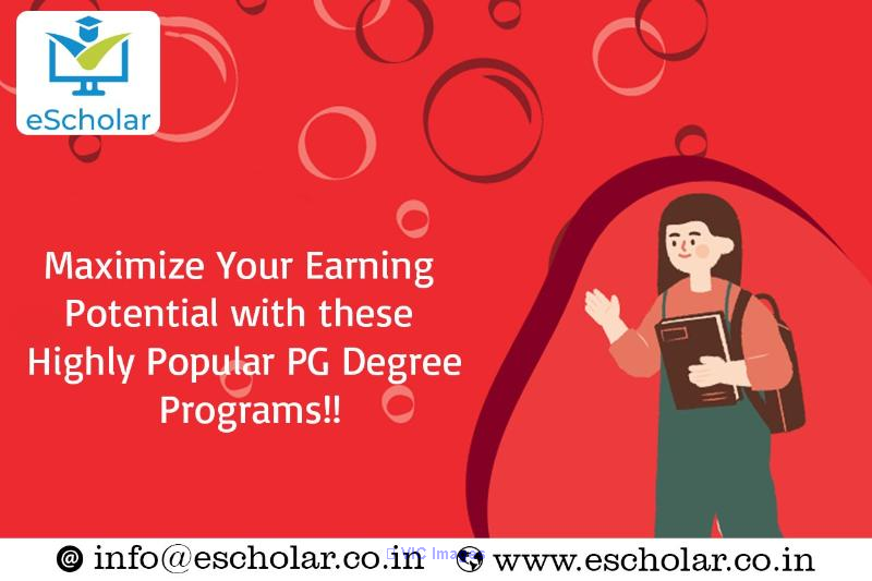 Maximize Your Earning Potential with these Highly Popular PG Degree Pr