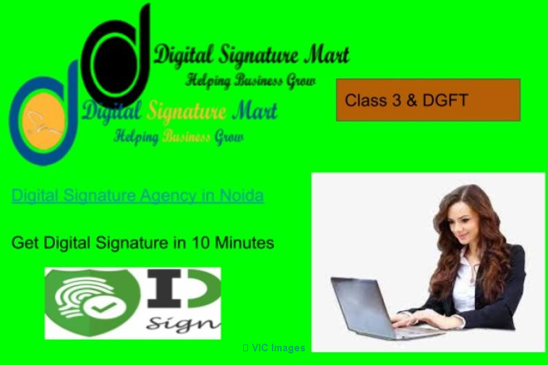 Get Online Digital Signature Certificate Agency  in Noida
