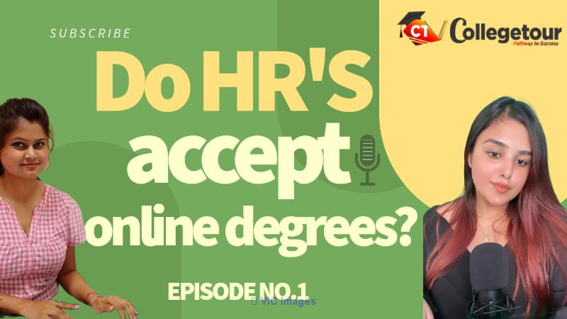 Do HR'S Accept Online Degrees? Talk Show | EP NO.1 @CollegeTourr