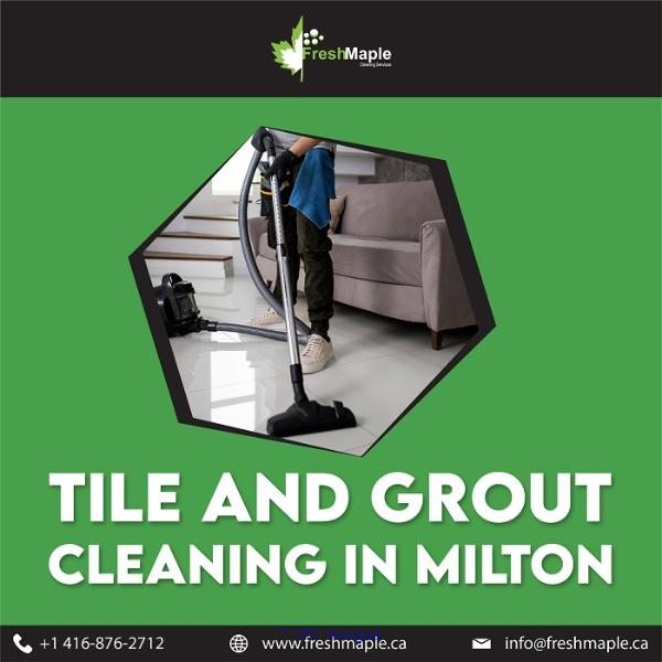 Tile and Grout Cleaning in Milton