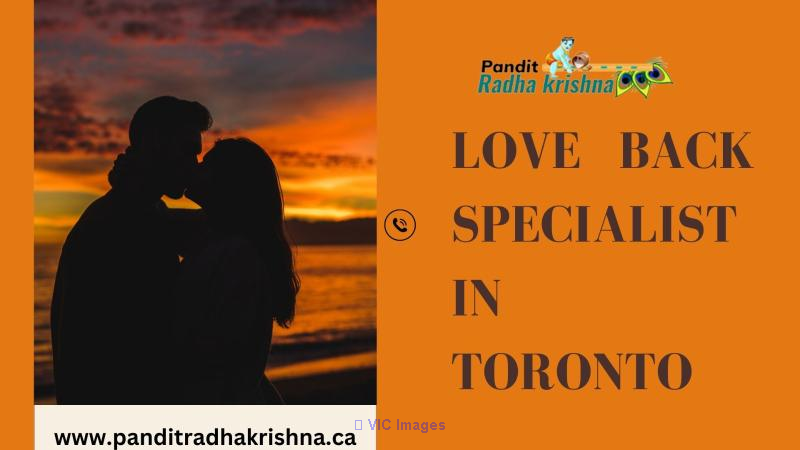 Love Back Specialist  In Toronto