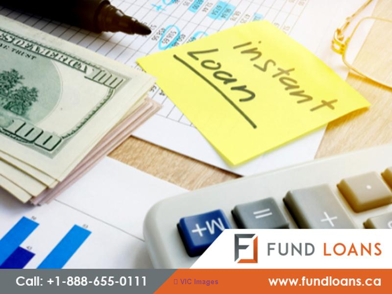 Do You Need Instant Loans? Find the Best Lenders in Canada - Fund Loan
