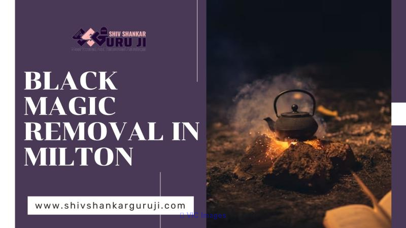 Black Magic Removal in Milton