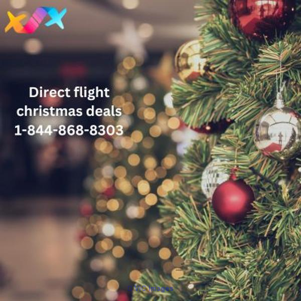 1-844-868-8303 Direct flight christmas deals