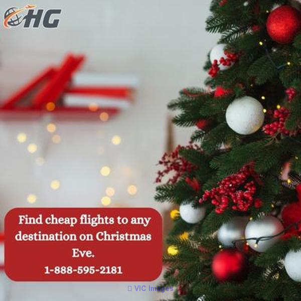 1-888-595-2181 Find cheap flights to any destination on Christmas Eve